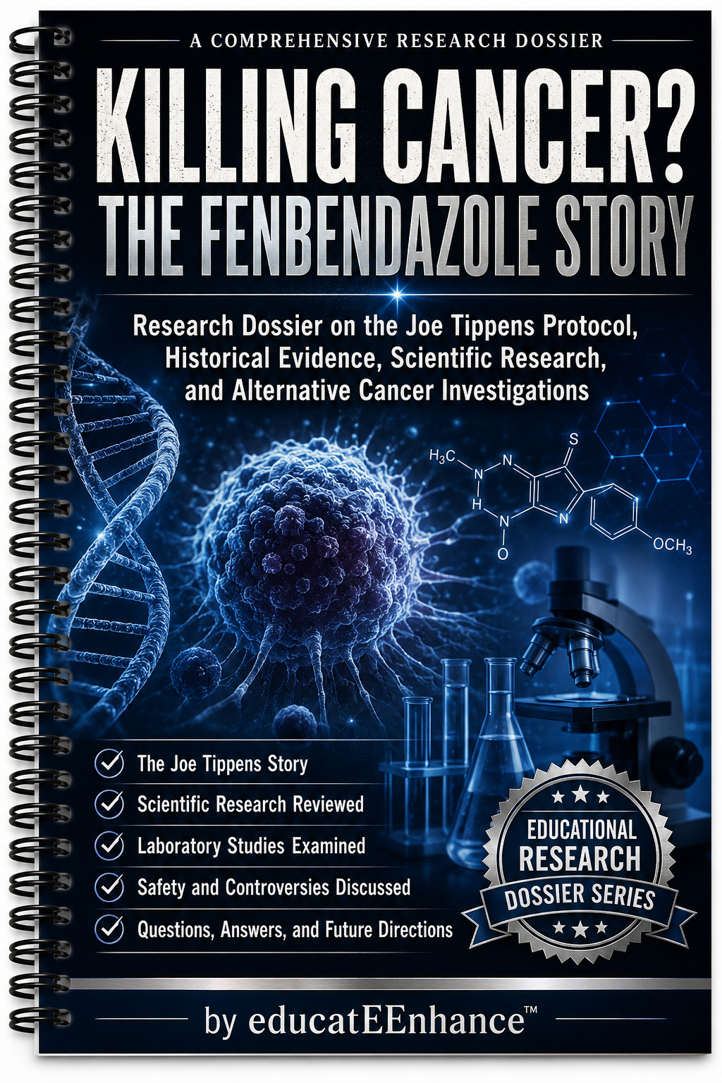 Killing Cancer? The Fenbendazole Story Joe Tippens Protocol Research Dossier Book Cover